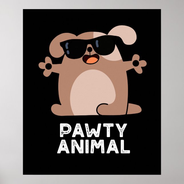 Pawty Animal Funny Party Hund Pun Mörk BG Poster (Framsidan)