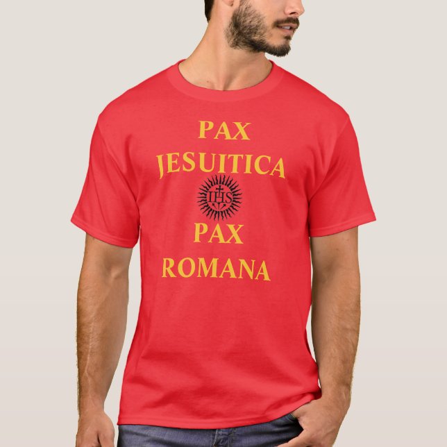 Pax Jesuitica Pax Romana Camisia Tee Shirt (Framsida)