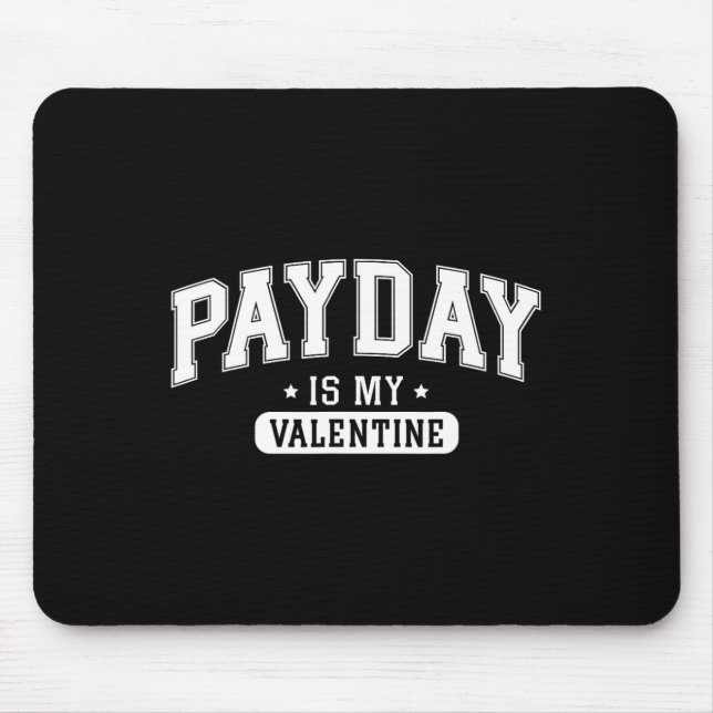 Payday Is My Valentine' Funny Retro Graphic Tee Me Musmatta (Framsidan)