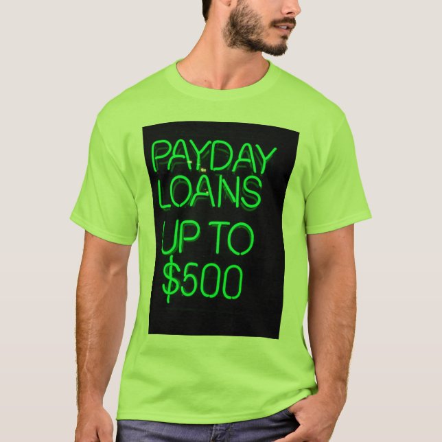 Paydaylån upp till $500 t-shirt (Framsida)