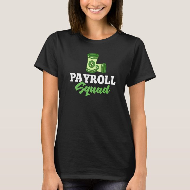 Payroll Manager Specialist Calculator Employee Acc T Shirt (Framsida)
