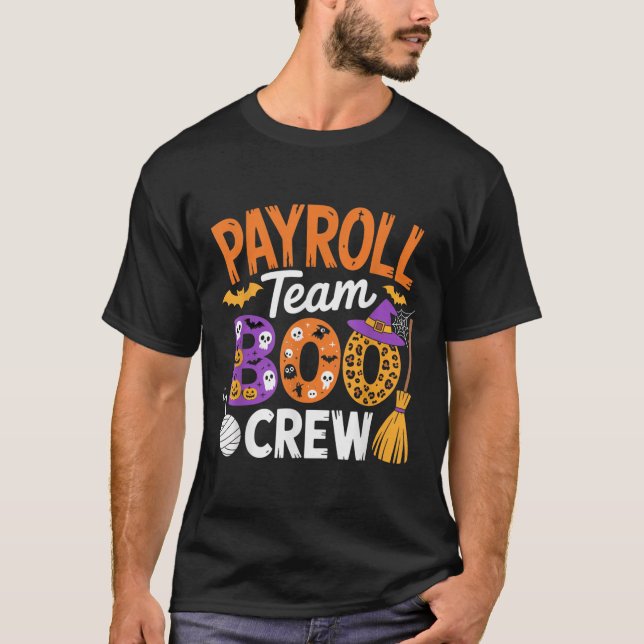 Payroll Team Boo Crew Halloween Matching Soky Outf T Shirt (Framsida)