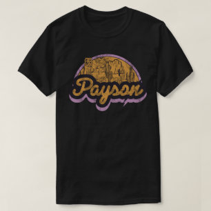 Payson, Arizona T Shirt