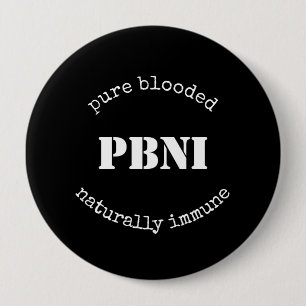 PBNI Pure Blooded Naturally Immune Black and White Knapp