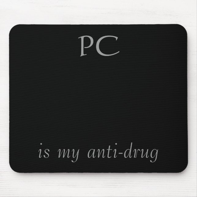 PC:N är min anti-drog Musmatta (Framsidan)