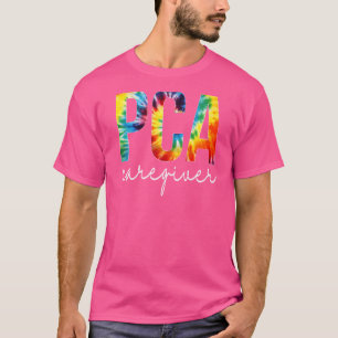 Pca Caregiver- utvärderingsdag Tie Dye för kvinnor T Shirt
