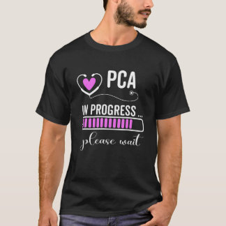 PCA pågår vänta på framtida PCA T Shirt
