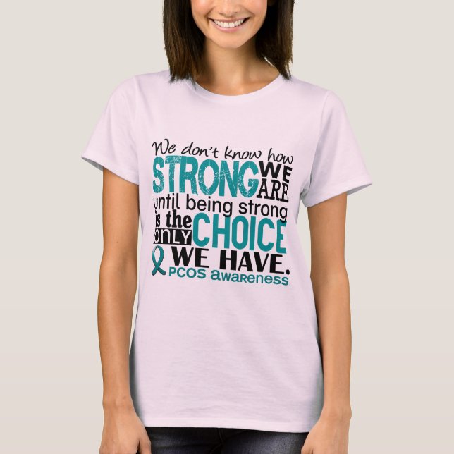 PCOS hur starka vi är Tee Shirt (Framsida)