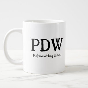 “PDW Professionell hundpromenerare” Rolig present  Jumbo Mugg