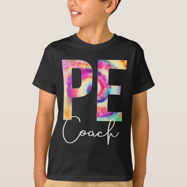 Pe Coach Tie Dye Back To School Women Appreciation T Shirt (Framsida)