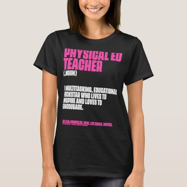 PE Definition Physical Education Teacher Pun 1 T Shirt (Framsida)
