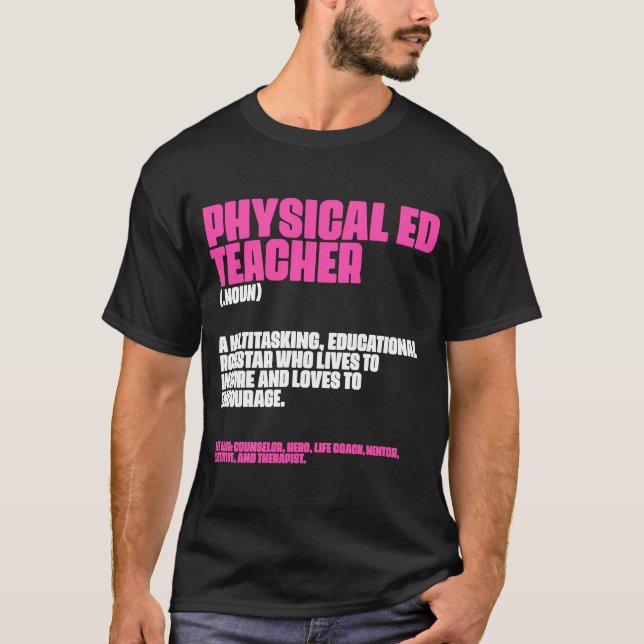 PE Definition Physical Education Teacher Pun 1 T Shirt (Framsida)