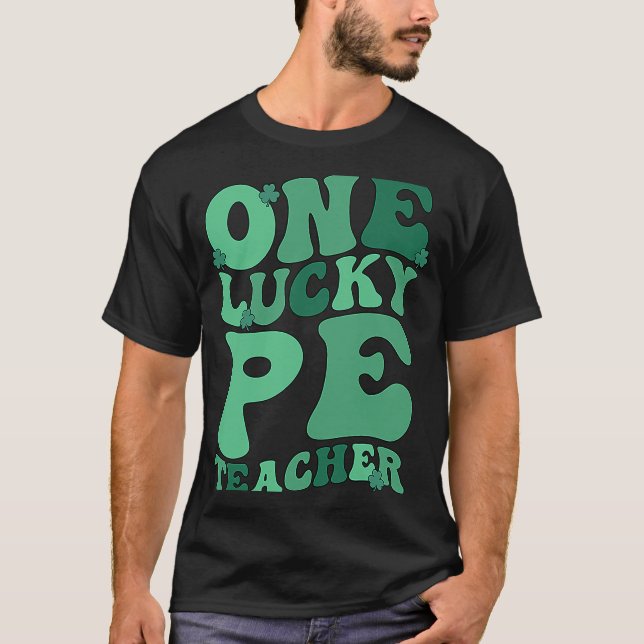 PE Lärare St patrick's day Physical Education Tea T Shirt (Framsida)