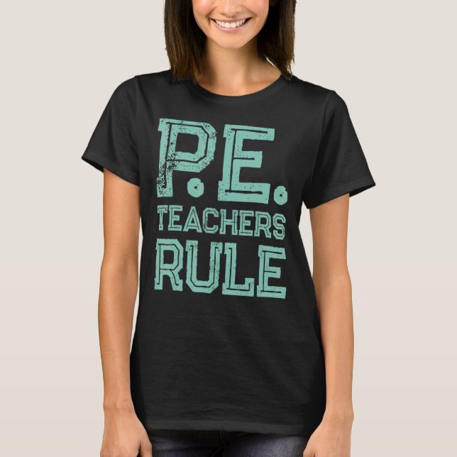 PE Lärarregel för fysisk träning T Shirt (Framsida)
