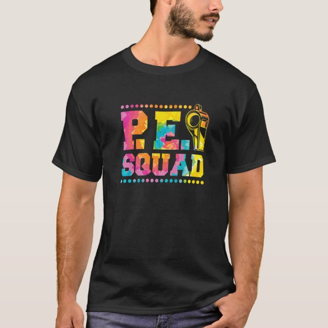 Pe Squad PhysiEducation Teacher och PE Squad T Shirt (Framsida)