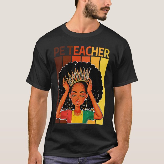 PE Teacher Afro African American Black History Mon T Shirt (Framsida)