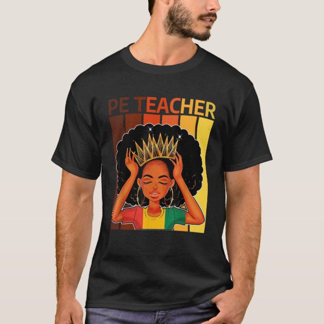 PE Teacher Afro African American Black History Mon T Shirt (Framsida)