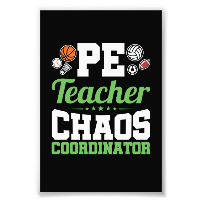 PE Teacher Chaos Coordinator Fototryck (Framsidan)