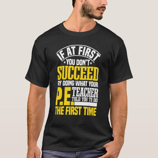 PE Teacher Gym Coach Instructor Physical Education T Shirt (Framsida)