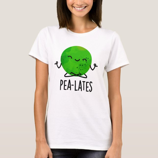 Pea-lates Funny Pilates Pea Pun T Shirt (Framsida)