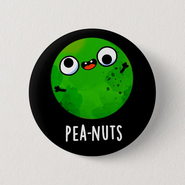 Pea-nöt Funny Crazy Pea Pun Mörk BG Knapp (Framsida)