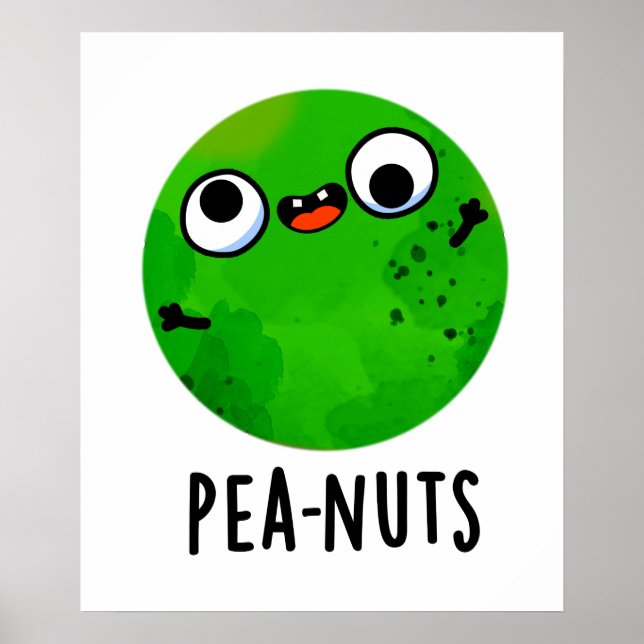 Pea-nöt Funny Crazy Pea Pun Poster (Framsidan)