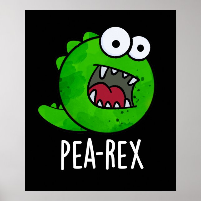 Pea Rex Funny Dinosaur Veggie TRex Pun Mörk BG Poster (Framsidan)