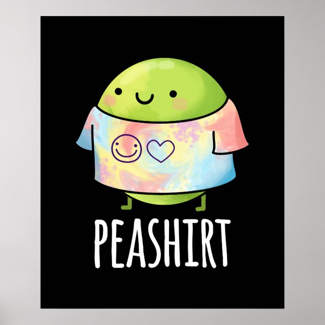 Pea Shirt Funny Veggie Pea TShirt Pun Mörk BG Poster (Framsidan)