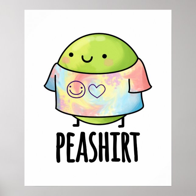 Pea Shirt Funny Veggie Pea TShirt Pun Poster (Framsidan)