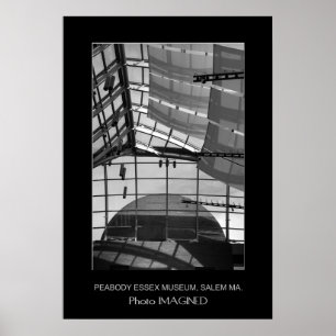 PEABODY ESSEX MUSEUM, SALEM MORSA., USA POSTER