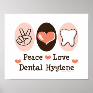 Peace Dental Hygiene i Kärlek Poster