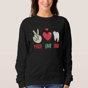Peace Dental Surgeon Teeth Tooth Dentist 1, Kärlek T Shirt