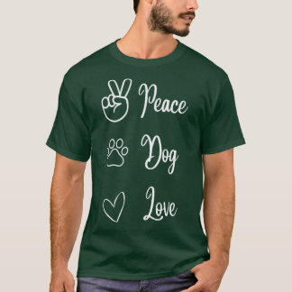 Peace Hund Kärlek T Shirt