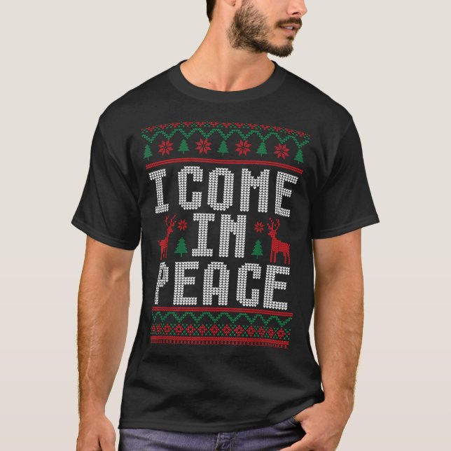 Peace I Come In Peace Couple Matching Ugly Christm T Shirt (Framsida)