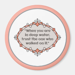 Peace in deep waters magnet