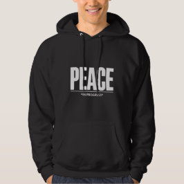 'PEACE in progress' T-Shirt Hoodie