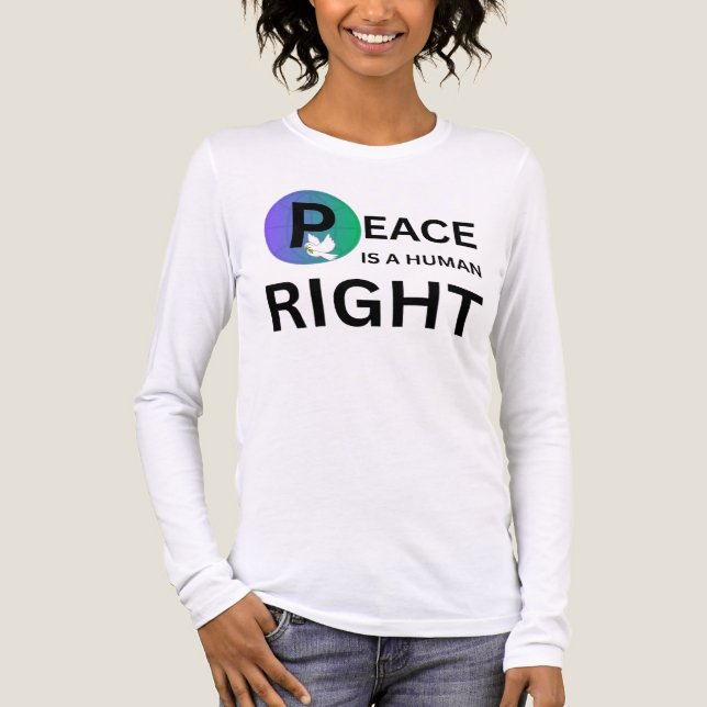 Peace Is a Human Right | Dove and Earth Symbol T Shirt (Framsida)