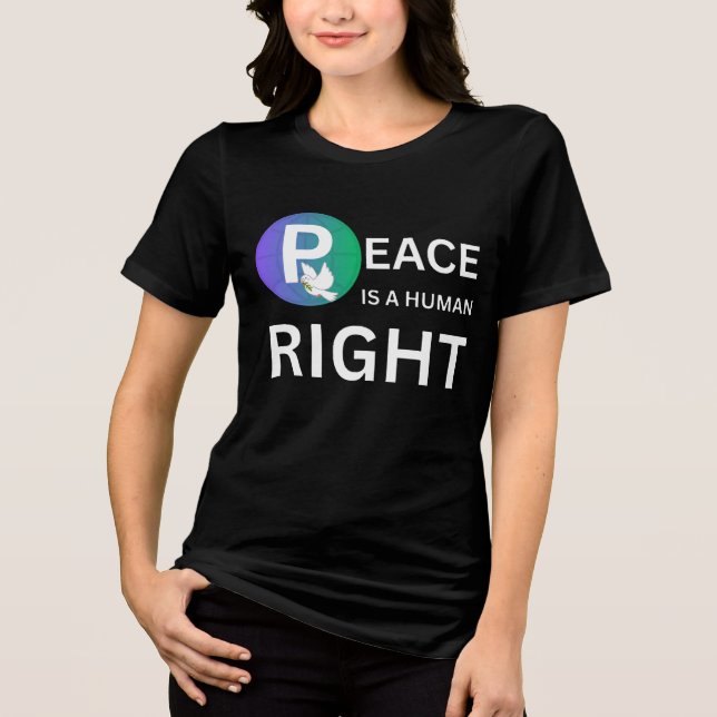 Peace Is a Human Right | Dove and Earth Symbol T Shirt (Framsida)