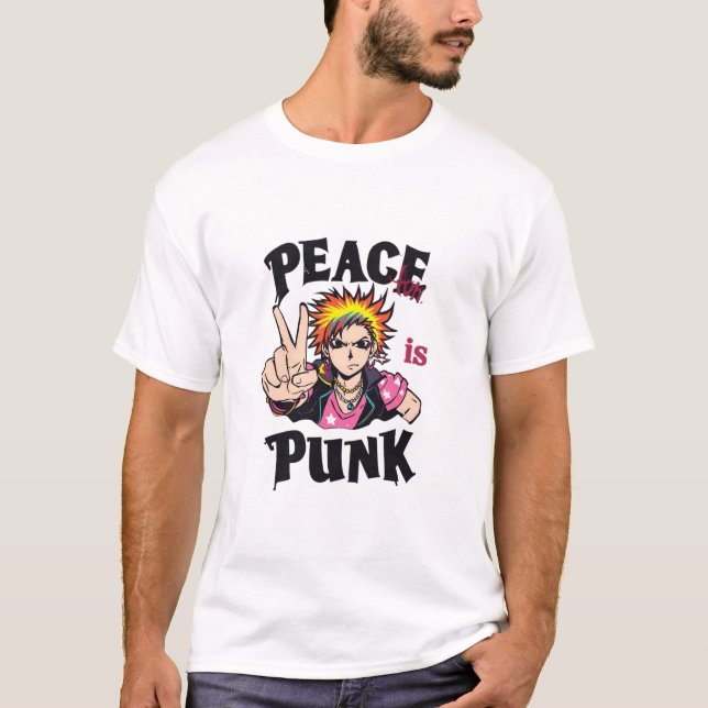  Peace Is Punk – Rebellion Through Calm T Shirt (Framsida)