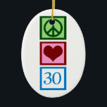 Peace Kärlek 30 Julgransprydnad Keramik<br><div class="desc">Ett fredstecken,  ett hjärta och nummer 30 för någons trettioårsdag. En underbar 30års födelsedag-gåva.</div>