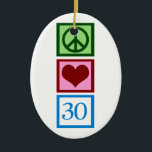 Peace Kärlek 30 Julgransprydnad Keramik<br><div class="desc">Ett fredstecken,  ett hjärta och nummer 30 för någons trettioårsdag. En underbar 30års födelsedag-gåva.</div>