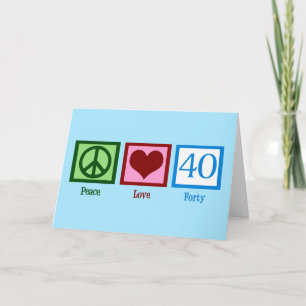 Peace Kärlek 40:e födelsedag Party Kort