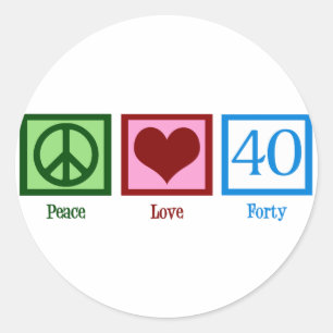 Peace Kärlek 40:e födelsedag Party Runt Klistermärke