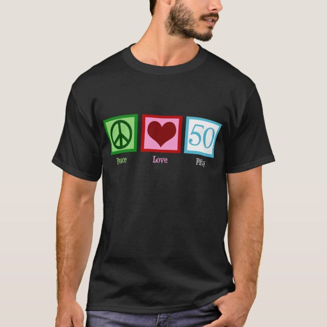 Peace Kärlek 50:e födelsedagskalan Party Tee Shirt (Framsida)