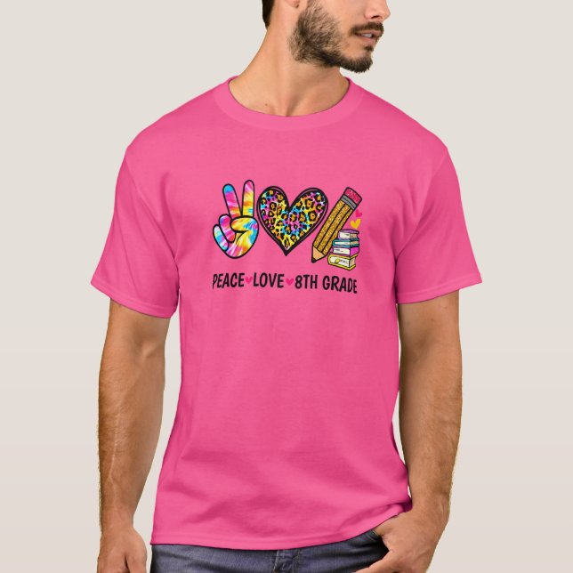 Peace Kärlek 8:e Klass Tie Dye Leopard tillbaka ti T Shirt (Framsida)