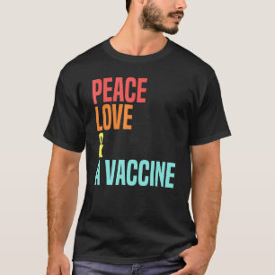 Peace Kärlek A Vaccine Vaccine Awareness Retro D T Shirt