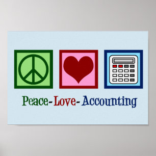 Peace Kärlek Accounting Poster