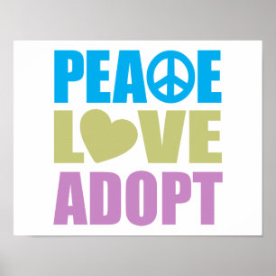 Peace Kärlek Adopt Poster