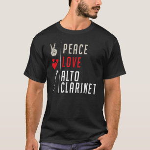 Peace Kärlek Alto Clarinet Musical Instrument Clar T Shirt