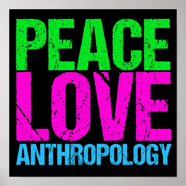 Peace Kärlek Antropology Poster (Framsidan)
